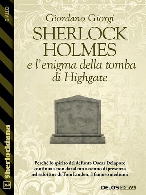 cover image of Sherlock Holmes e l'enigma della tomba di Highgate